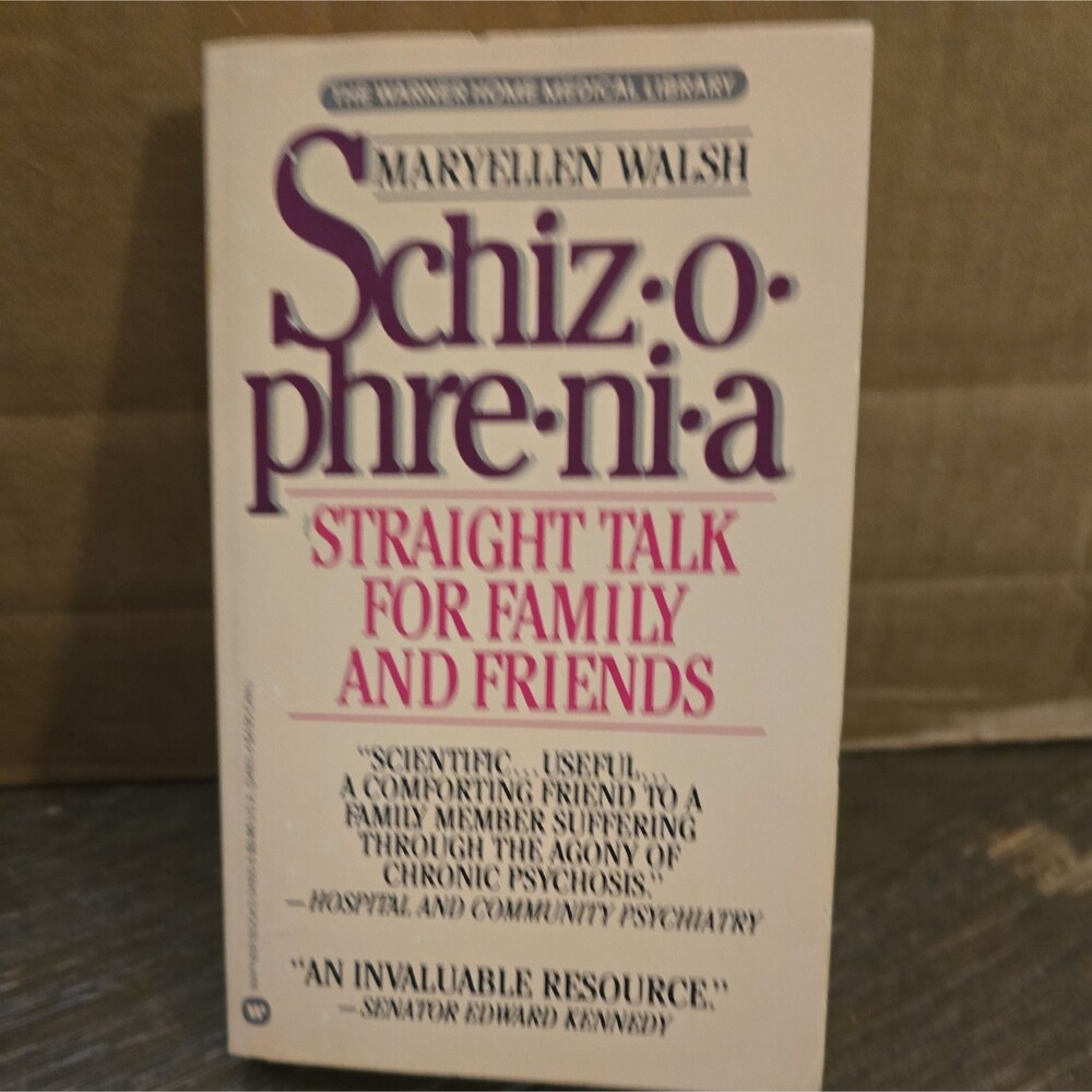 Schizophrenia: Straight Talk for Family and Friends by Walsh